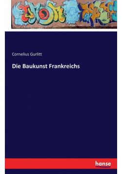 Die Baukunst Frankreichs