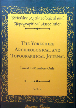 The Yorkshire archaeological and topographical journal vol 2 reprint 1871 r.