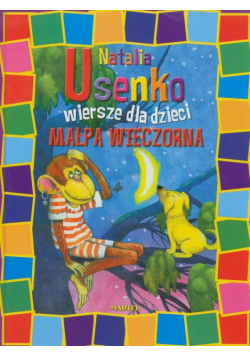 Małpa wieczorna Wiersze dla dzieci