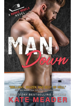 Man Down (A Rookie Rebels Novel)
