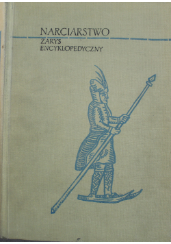 Narciarstwo Zarys encyklopedyczny