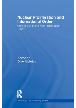 Nuclear Proliferation and International Order