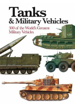 Tanks and Military Vehicles