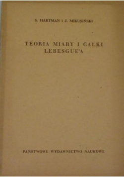Teoria miary i całki Lebesguea