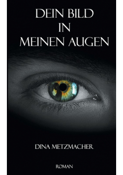 Dein Bild in Meinen Augen