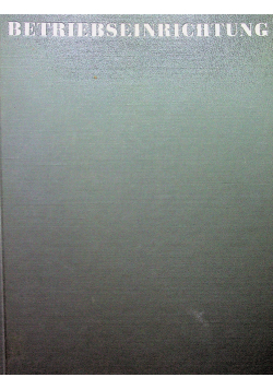 Betriebseinrichtung Band 1