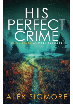His Perfect Crime
