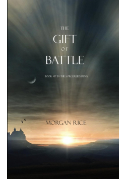 The Gift of Battle (Book #17 in the Sorcerer's Ring)