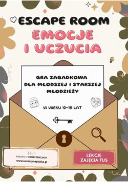 Escape room. Emocje i uczucia. Gra zagadkowa dla młodzieży młodszej i starszej