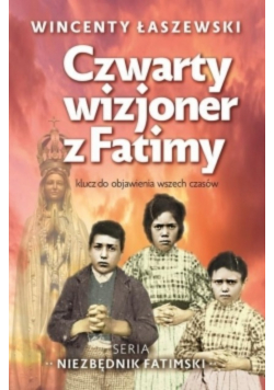 Czwarty wizjoner z Fatimy