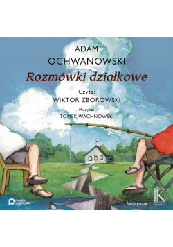 Rozmówki działkowe
