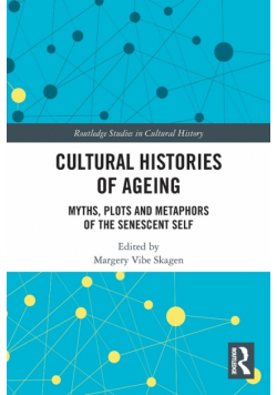Cultural Histories of Ageing
