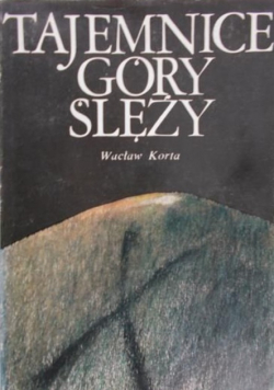 Tajemnice Góry Ślęży