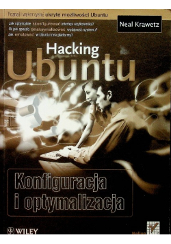 Hacking Ubuntu Konfiguracja i optymalizacja