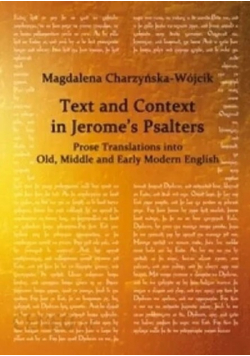 Text and Context in Jerome's Psalters. Prose Translations into Old, Middle and Early Modern English