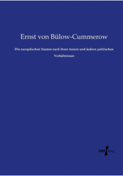 Die europäischen Staaten nach ihren innern und äußern politischen Verhältnissen