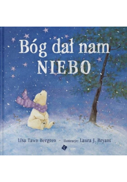 Bóg dał nam niebo
