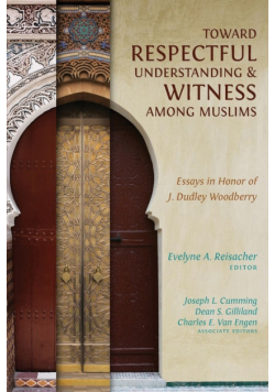 Toward Respectful Understanding and Witness among Muslims