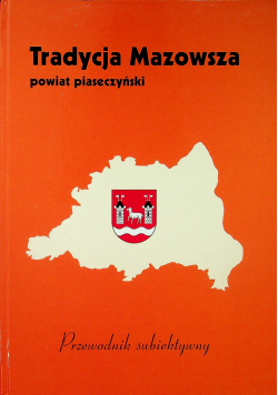 Tradycja Mazowsza Powiat piaseczyński