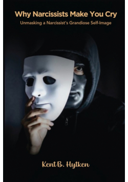 Why Narcissists Make You Cry