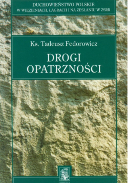 Drogi opatrzności t.1