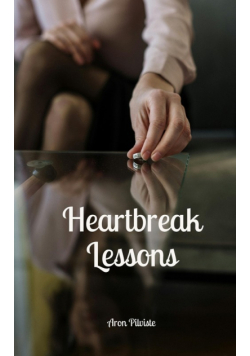 Heartbreak Lessons
