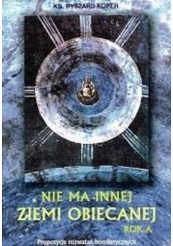 Nie ma innej ziemi obiecanej