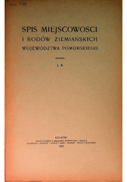 Spis Miejscowości i Rodów Ziemiańskich Województwa Pomorskiego, 1925 r.
