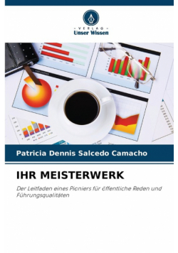 Ihr Meisterwerk