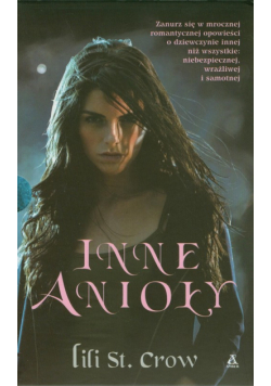 Inne anioły / Zdrada / Zazdrość / Bunt