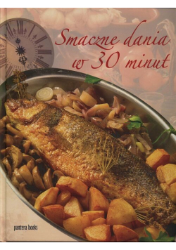 Smaczne dania w 30 minut