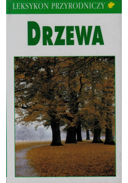Leksykon przyrodniczy Drzewa