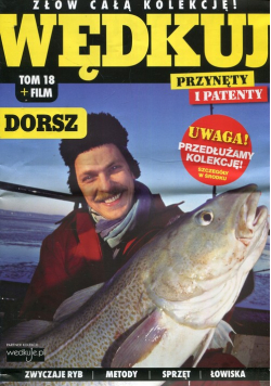 Wędkuj. Przynęty i patenty. Tom 18 + film. Dorsz