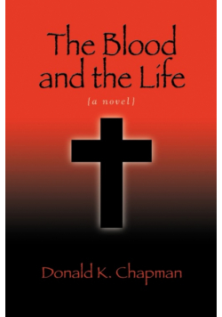 The Blood and the Life