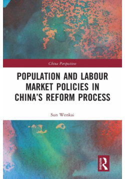 Population and Labour Market Policies in China's Reform Process