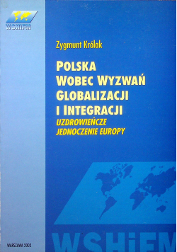 Polska wobec wyzwań globalizacji i integracji