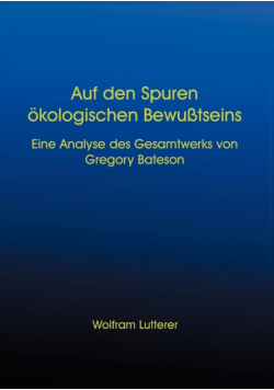 Auf den Spuren ökologischen Bewusstseins