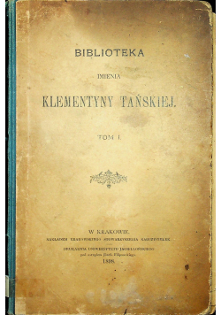 Biblioteka imienia Klementyny Tańskiej Tom I 1898 r