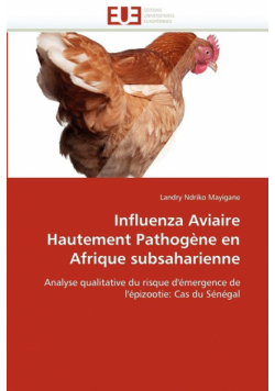Influenza aviaire hautement pathogène en afrique subsaharienne