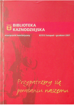 Biblioteka kaznodziejka Przypatrzmy się powołaniu naszemu numer 6