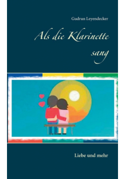 Als die Klarinette sang