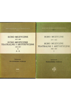 Echo muzyczne 1877 - 1882 Tom 1 i 2