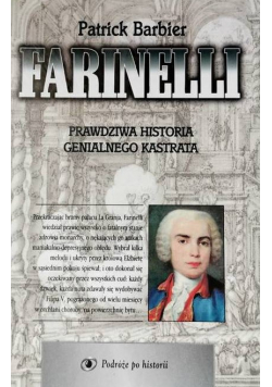 Farinelli prawdziwa historia genialnego kastrata