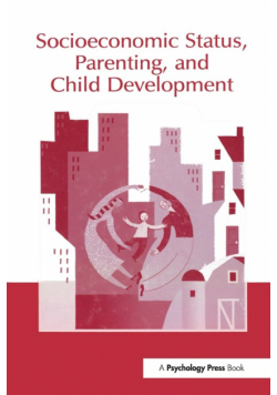 Socioeconomic Status, Parenting, and Child Development