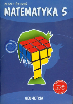 Matematyka z plusem 5 zeszyt ćwiczeń Geometria Szkoła podstawowa