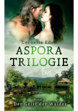 Aspora-Trilogie, Band 2