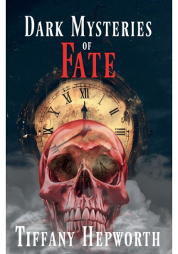 Dark Mysteries of Fate
