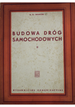 Budowa dróg samochodowych II