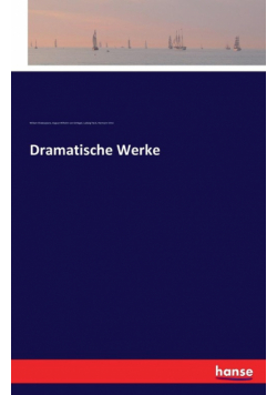 Dramatische Werke
