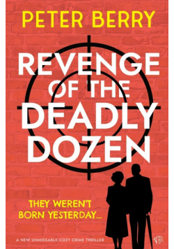 Revenge of the Deadly Dozen